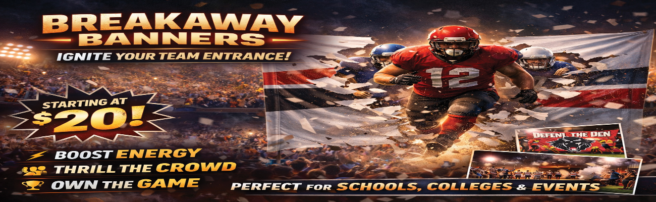 Breakaway Banners: The Ultimate Guide for Sports Teams & Events