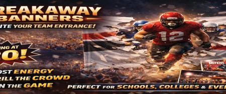 Breakaway Banners: The Ultimate Guide for Sports Teams & Events