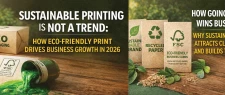 Sustainable Printing is Not a Trend: How Eco-Friendly Print Drives Business Growth in 2026